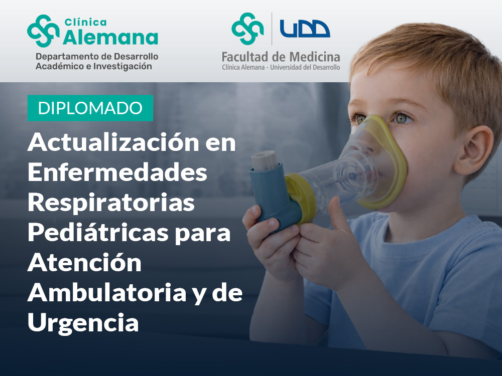 Diplomado “Actualización en Enfermedades Respiratorias Pediátricas para Atención Ambulatoria y de Urgencia”