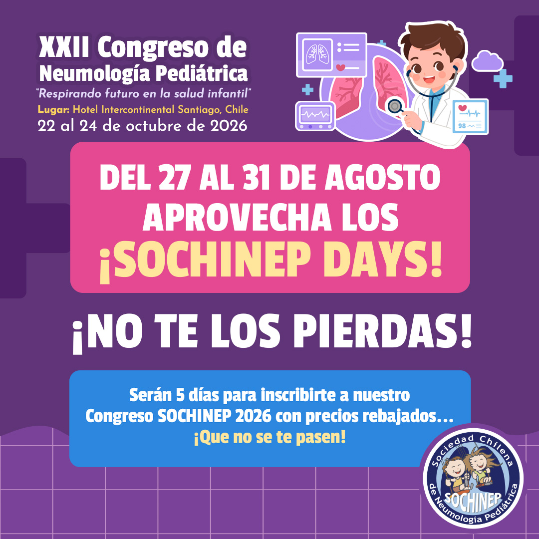 ¡SOCHINEP DAYS! XXII Congreso de Neumología Pediátrica