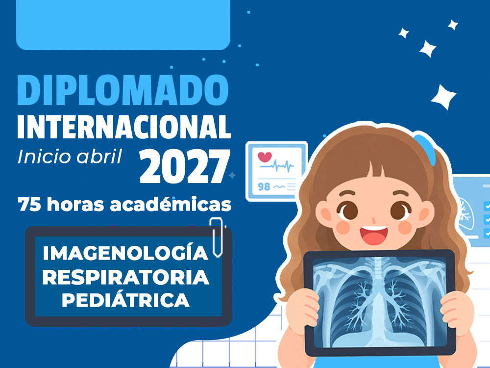 Diplomado Internacional "Imagenología Respiratoria Pediátrica"
