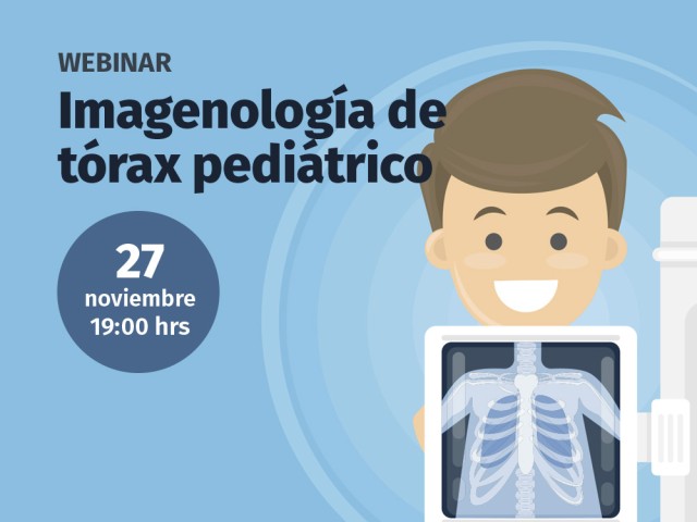 Webinar Imagenología de Tórax Pediátrico
